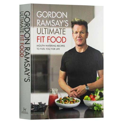 戈登拉姆齐健身食谱 地狱厨房 英文原版 Gordon Ramsay Ultimate Fit Food 饮食指南 英文版 进口原版英语书籍 商品图0