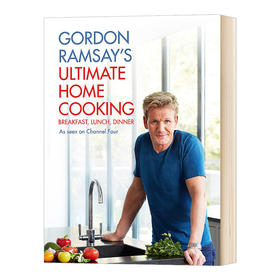 戈登·拉姆齐家常菜谱 地狱厨师 英文原版 Gordon Ramsay's Ultimate Home Cooking 英文版 进口英语书籍
