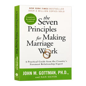 婚姻的七项原则 专家的实用指南 英文原版 The Seven Principles for Making Marriage Work 两性关系 英文版进口原版英语书籍