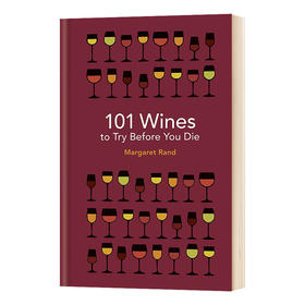 101种一定要尝试到的葡萄酒 英文原版 101 Wines to try before you die 英文版 进口英语书籍