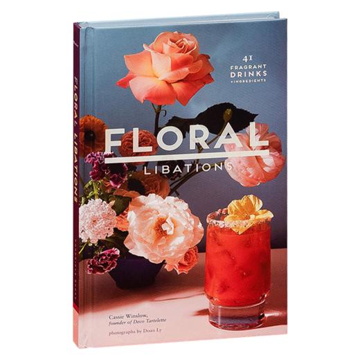 花香饮料 41种芳香饮料 配料 英文原版 Floral Libations 餐饮食谱 英文版进口原版英语书籍 商品图0