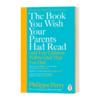 真希望我父母读过这本书 英文原版 The Book you Wish Your Parents Had Read 英文版进口原版英语书籍 商品缩略图1