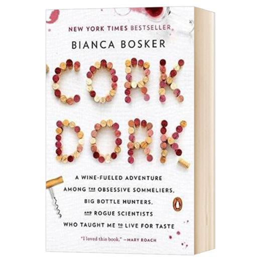 软木塞狂人 英文原版 Cork Dork 软木傻瓜 葡萄酒冒险之旅 Bianca Bosker 比安卡 博斯克 企鹅兰登书屋出品 英文版进口英语书籍 商品图1