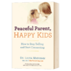 和平的父母系列 与孩子和平相处 英文原版 Peaceful Parent Happy Kids How to Stop Yelling and Start Connecting 英文版英语书 商品缩略图1
