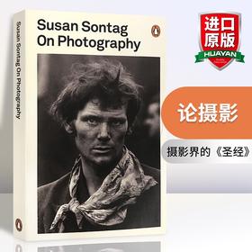 论摄影 英文原版 On Photography 苏珊桑塔格论文集 Susan Sontag 摄影入门理论畅销书籍 全英文版 进口英语书