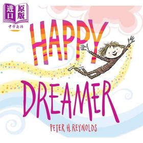 【中商原版】Happy Dreamer 彼得雷诺兹 造梦者 英文原版 进口原版 3岁到6岁 自我成长 儿童图画书 Peter H. Reynolds 