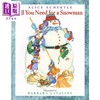 【中商原版】All You Need for a Snowman 你需要的雪人 英文原版 进口原版 4岁到7岁 儿童图画书 Alice Schertle 商品缩略图0