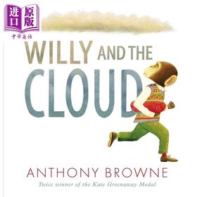 【中商原版】Willy and the Cloud 安东尼布朗 威利与云 英文原版 进口原版 2岁到6岁 儿童图画故事书 Anthony Browne