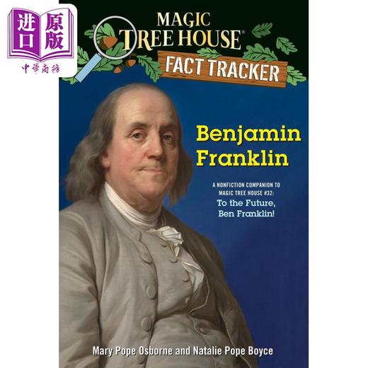 【中商原版】Magic Tree House Fact Tracker41 Benjamin Franklin 神奇树屋小百科41 英文原版 章节故事书 Mary Pope Osborne 商品图0