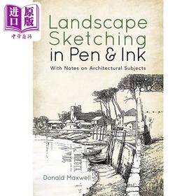 【中商原版】Landscape Sketching in Pen and Ink 进口艺术 笔和墨水绘制景观素描：带有建筑主题的注释 Dover