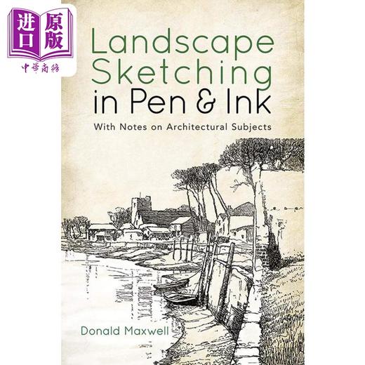 【中商原版】Landscape Sketching in Pen and Ink 进口艺术 笔和墨水绘制景观素描：带有建筑主题的注释 Dover 商品图0