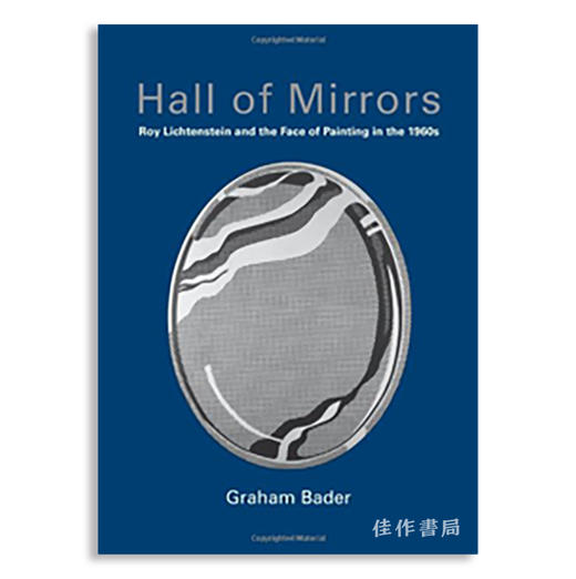 Hall of Mirrors: Roy Lichtenstein and the Face of Painting in the 1960s / 镜厅：罗伊·利希滕斯坦和1960S的绘画面貌 商品图0