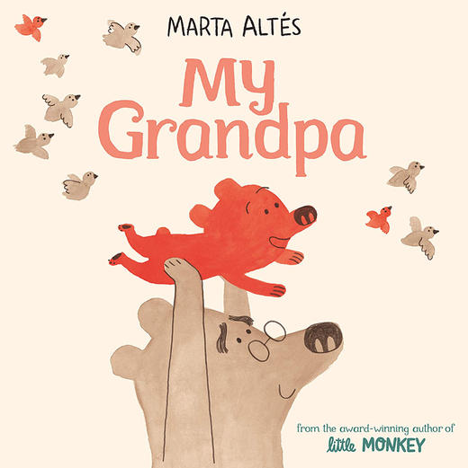 我的爷爷 儿童绘本故事书 英文原版 Marta Altes My Grandpa低幼亲子故事绘本亲子关系 平装 3-6岁 商品图0