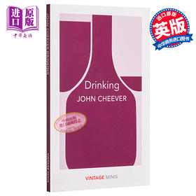 【中商原版】喝 Vintage迷你系列 英文原版 Drinking John Cheever 英语小说文学读物 Vintage Minis 企鹅兰登封面展