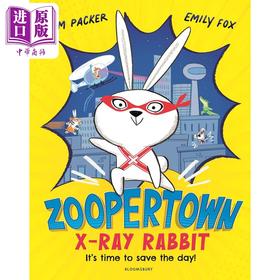 【中商原版】Emily Fox Zoopertown  X Ray Rabbit x射线的兔子 英文原版儿童绘本