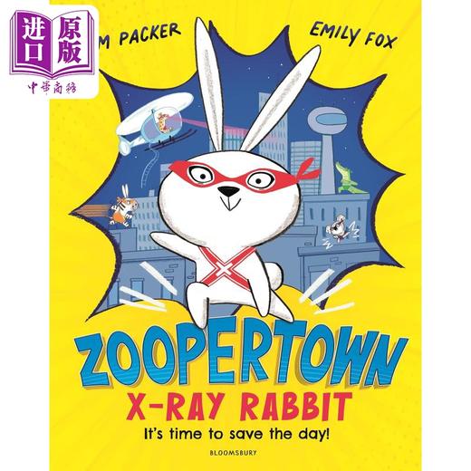 【中商原版】Emily Fox Zoopertown  X Ray Rabbit x射线的兔子 英文原版儿童绘本 商品图0