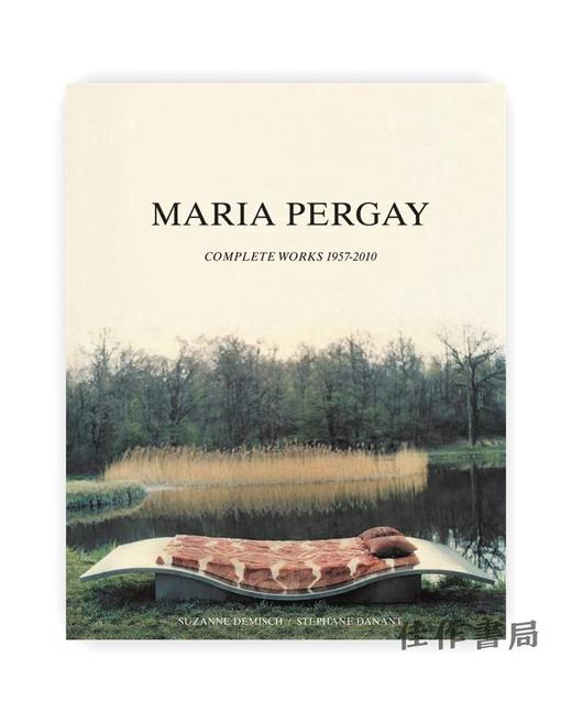 Maria Pergay:  Complete Works 1957-2010/玛丽亚·佩尔盖：全集 1957-2010 商品图0