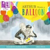 【中商原版】Elizabeth Gilbert Bedia  Arthur Wants a Balloon 亚瑟想要一个气球 英文原版儿童绘本 商品缩略图0