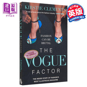 【中商原版】Vogue的真相 英文原版 The Vogue Factor Kirstie Clements 时尚宝典 时尚圣经