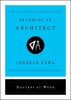 现货 成为建筑师 英文原版 Becoming an Architect 业内幕后 职业的入门知识 Janelle Zara 精装 商品缩略图0