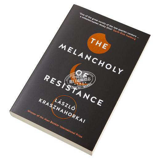 【中商原版】2025诺贝尔文学奖 忧郁的反抗 英文原版 The Melancholy of Resistance Laszlo Krasznahorkai 商品图2
