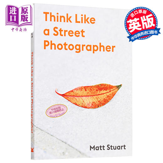 【中商原版】Think Like a Street Photographer 进口艺术 像街头摄影师般思考 商品图0