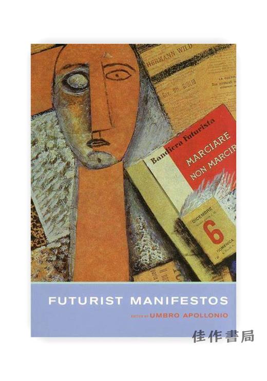 Futurist Manifestos/未来主义宣言（记录20世纪的艺术） 商品图0