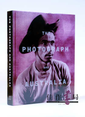 The Photograph and Australia /摄影与澳大利亚