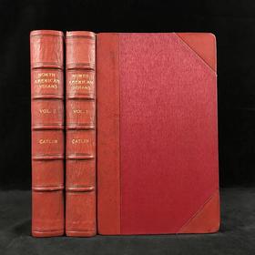 1844年 北美印第安人的礼仪、风俗和状况（全2卷） 数百幅版画插图 全真皮精装16开