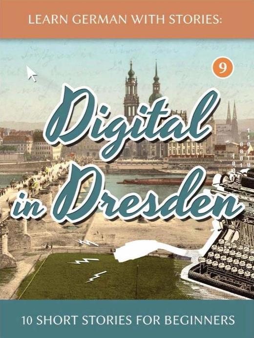【读物】故事学德语系列9 - Digital in Dresden 商品图0