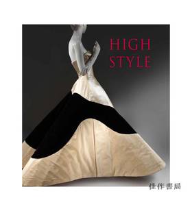 High Style: Masterworks from the Brooklyn Museum Costume Collection at The Metropolitan Museum of Ar