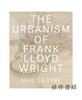 The Urbanism of Frank Lloyd Wright / 弗兰克·劳埃德·赖特的城市主义 商品缩略图0