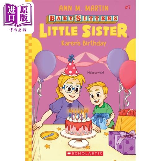 【中商原版】保姆俱乐部之小保姆 第7卷 Karens Birthday Baby-Sitters Little Sister 7 英文原版 Ann M Martin 商品图0