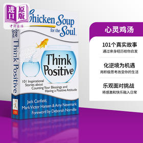 【中商原版】心灵鸡汤英文 书籍 英文原版 Chicken Soup for the Soul Think Positive Jack Canfield