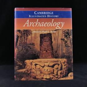 剑桥考古学图史（1996年） 200余幅插图 精装大16开
