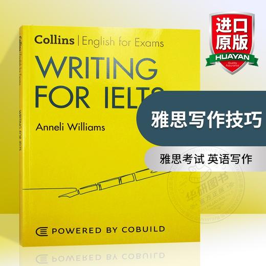 雅思写作技巧 英文原版 Writing for IELTS 柯林斯雅思考试 进口书籍教材 英文版工具书 可搭词汇阅读听力语法口语 商品图0