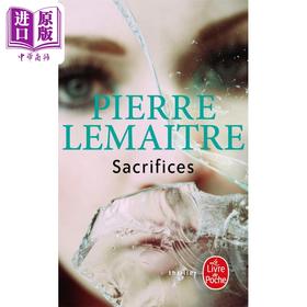 【中商原版】皮耶尔 勒迈特 必须牺牲卡米尔 Sacrifices 法文原版 Pierre Lemaitre 文学 小说