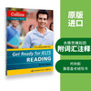 柯林斯基础雅思阅读 英文原版 Get Ready for IELTS Reading 英语考试辅导书籍进口教材 可搭词汇听力写作语法词汇 商品缩略图1