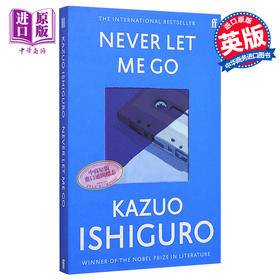 【中商原版】别让我走 Never Let Me Go 英文原版 电影原著小说 石黑一雄 2017诺贝尔文学奖得主作品 进口正版书籍