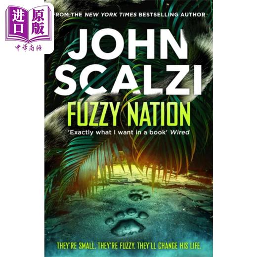 预售 【中商原版】模糊的国家 英文原版 Fuzzy Nation John Scalzi 科幻 奇幻 小说 商品图0