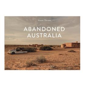 【预订】Abandoned Australia | 废土：澳大利亚 废墟景观摄影集