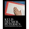 【现货】Keld Helmer-Petersen: Photographs 1941–1995，科尔德·赫尔莫—彼得森摄影集 商品缩略图0