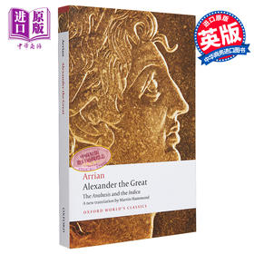 【中商原版】阿里安：亚历山大远征记 牛津世界经典系列 英文原版 Alexander the Great: The Anabasis and the Indica 历史