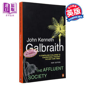 【中商原版】小康社会（新版） 英文原版 The Affluent Society (Penguin Business) John Kenneth Galbraith