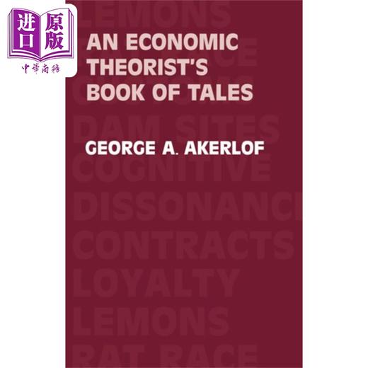 【中商原版】乔治阿克洛夫 经济理论家故事书 诺贝尔经济学奖 Economic Theorists Book Tales 英文原版 George A Akerlof 商品图0