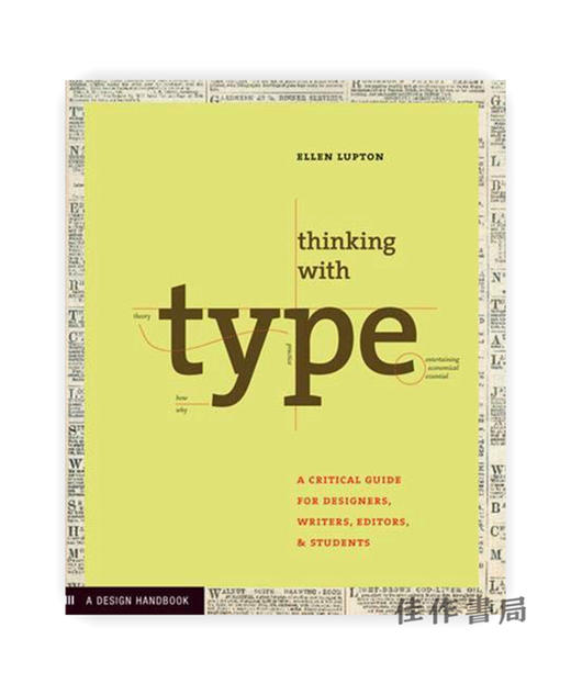 Thinking with Type: A Primer for Designers:  A Critical Guide for Designers  Writers  Editors  & Stu 商品图0