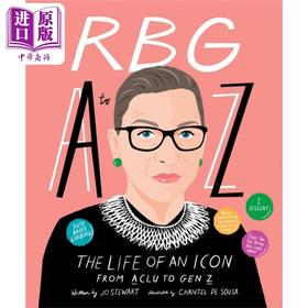 【中商原版】RBG A 到 Z 从 ACLU 到 Z 世代的偶像的一生 RBG A to Z 英文原版 Nadia Bailey 插图 传记