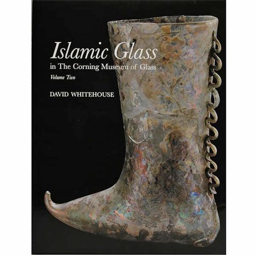 Islamic Glass in The Corning Museum of Glass: Volume Two - Mosaic Glass  Blown/康宁玻璃博物馆的伊斯兰玻璃：第二卷 - 马 商品图0