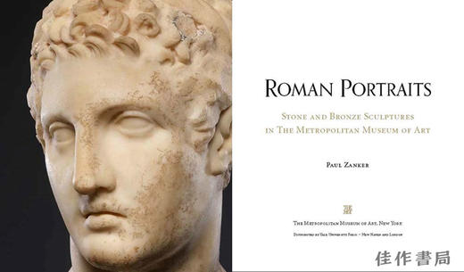 Roman Portraits - Sculptures in Stone and Bronze in the Collection of the Metropolitan Museum of Art 商品图1