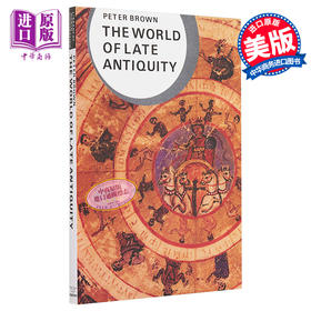 【中商原版】古代晚期的世界 英文原版 The World of Late Antiquity: AD 150-750 世界通史